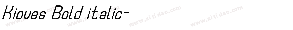 Kioves Bold italic字体转换
